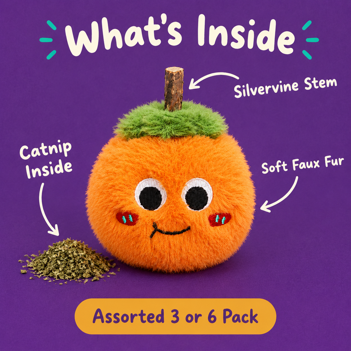 What's Inside: LitterBond Fuzzy Fruit Silvervine Plushies, catnip inside, silvervine stem, soft faux fur