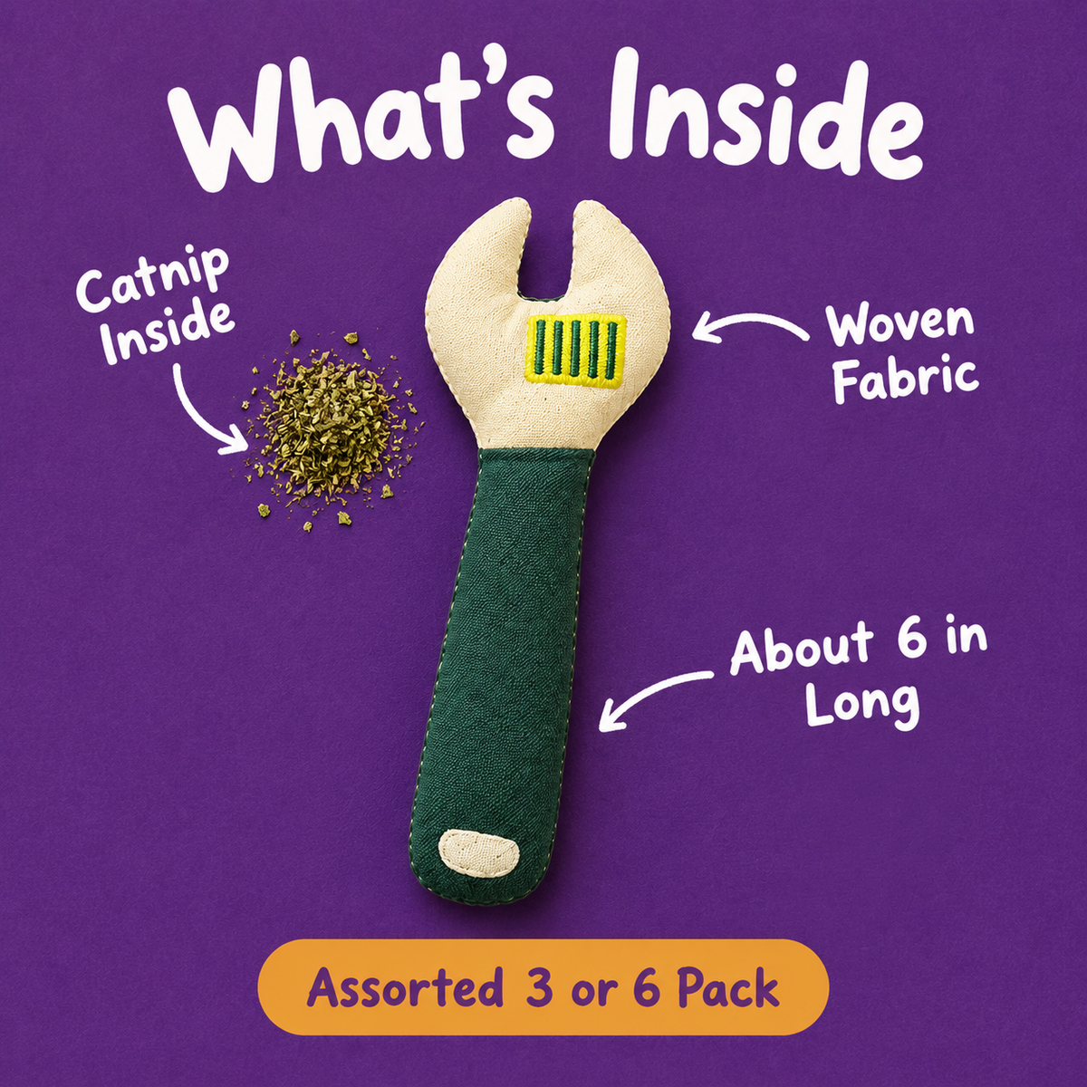 What's Inside: LitterBond Handy Tool Catnip Kickers, catnip inside, woven fabric, about 6 in long
